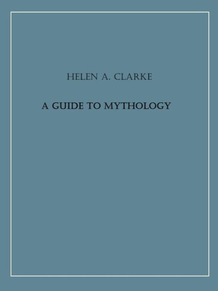 A Guide to Mythology
