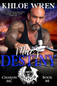 Title: Mac's Destiny, Author: Khloe Wren