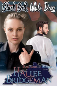Title: Black Belt, White Dress: a Christian romance, Author: Hallee Bridgeman