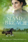 To Stand in the Breach