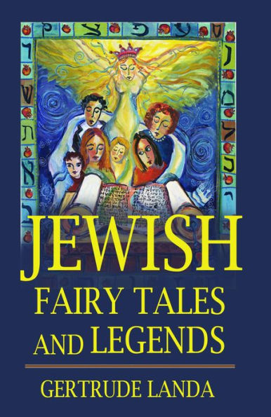 Jewish Fairy Tales and Legends