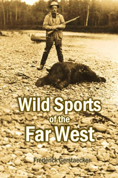Wild Sports in the Far West