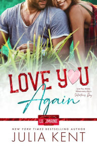 Title: Love You Again, Author: Julia Kent