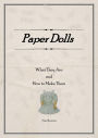 Paper Dolls What They Are and How to Make Them