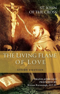 Title: The Living Flame of Love: Study Edition, Author: John Of The Cross