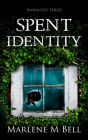 Spent Identity