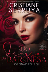 Title: Do Diario da Baronesa 3, Author: Cristiane Serruya