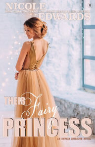 Title: Their Fairy Princess, Author: Nicole Edwards