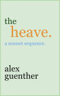 the heave.: a sonnet sequence.