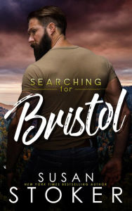 Searching for Bristol (A Small Town Military Romantic Suspense Novel)