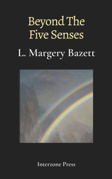 Beyond The Five Senses