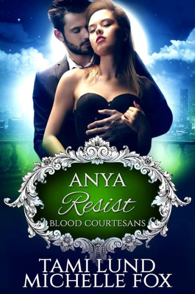 Resist: A Blood Courtesans Vampire Romance