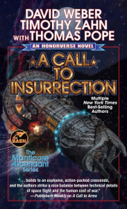 A Call to Insurrection: Book IV of Manticore Ascendant