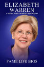 Elizabeth Warren A Short Unauthorized Biography