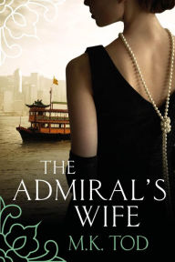 Title: The Admiral's Wife, Author: M. K. Tod