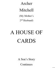 Title: A House of Cards, Author: William Mitchell