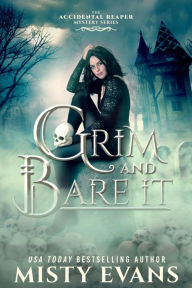Grim & Bare It, (A Slow Burn Vampire Romance) The Accidental Reaper Paranormal Urban Fantasy Series, Book 1