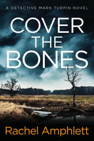 Cover the Bones (Detective Mark Turpin Series #5)