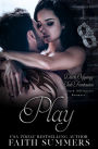 Play: A Dark Billionaire Romance