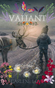 Title: Valiant, Author: Carlene Love