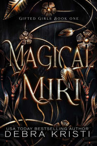 Title: Magical Miri, Author: Debra Kristi