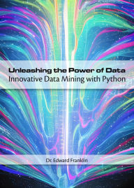 Title: Unleashing the Power of Data, Author: Edward Franklin