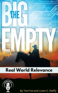 Title: The Big Empty:: Real World Relevance, Author: Tom Fox