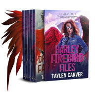 Title: Harley Firebird Files: Collection 1, Author: Taylen Carver