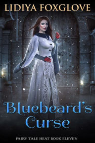 Title: Bluebeard's Curse, Author: Lidiya Foxglove