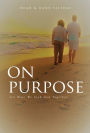 On Purpose: Ten Ways We Seek God Together