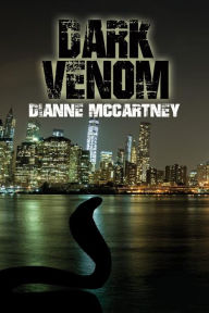 Title: Dark Venom, Author: Dianne Mccartney