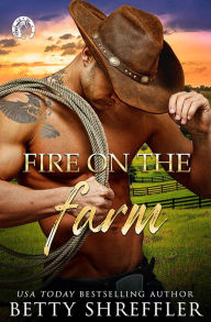 Title: Fire On The Farm, Author: Betty Shreffler