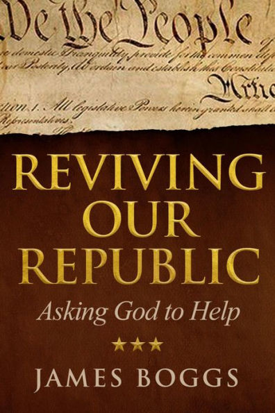 Reviving Our Republic: Asking God to Help