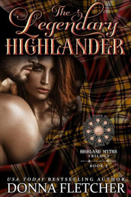 Title: The Legendary Highlander, Author: Donna Fletcher