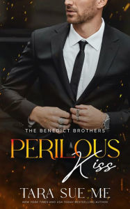Title: Perilous Kiss, Author: Tara Sue Me