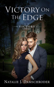 Title: Victory on the Edge, Author: Natalie J. Damschroder