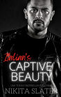 Italian's Captive Beauty: (Kings of the Underworld Book 6)