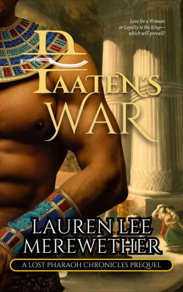 Paaten's War: A Lost Pharaoh Chronicles Prequel