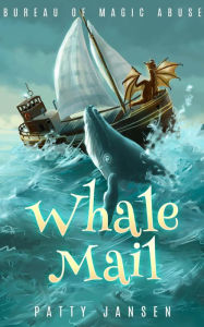 Title: Whale Mail, Author: Patty Jansen