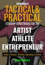 Tactical & Practical Startup Streetwear For The Artist, Athlete & Entrepreneur