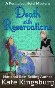 Title: Death with Reservations, Author: Kate Kingsbury