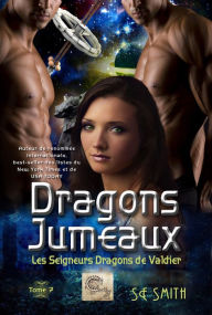 Title: Dragons Jumeaux, Author: S. E. Smith