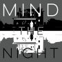 Mind the Night