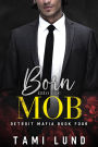 Born into the Mob