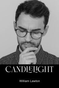 Title: Candlelight, Author: William Lawton