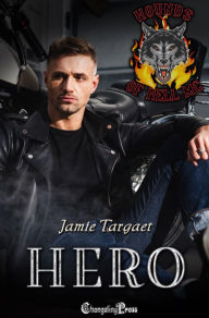 Title: Hero (Hounds of Hell MC 1), Author: Jamie Targaet