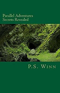 Title: Parallel Adventures 2 - Secrets Revealed, Author: P. S. Winn