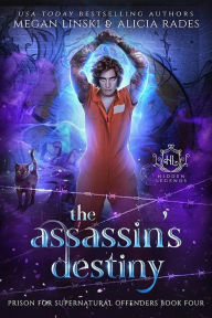 Title: The Assassin's Destiny, Author: Megan Linski