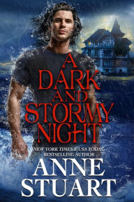 Title: A Dark and Stormy Night, Author: Anne Stuart