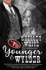 Title: Younger & Wylder, Author: Shelley White